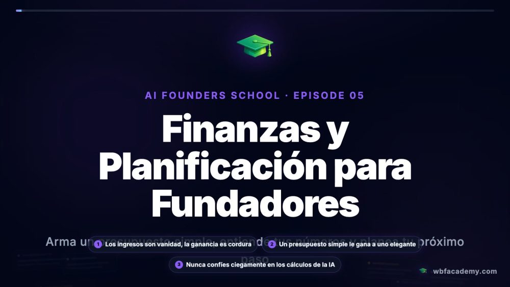 Finanzas y Planificación para Fundadores