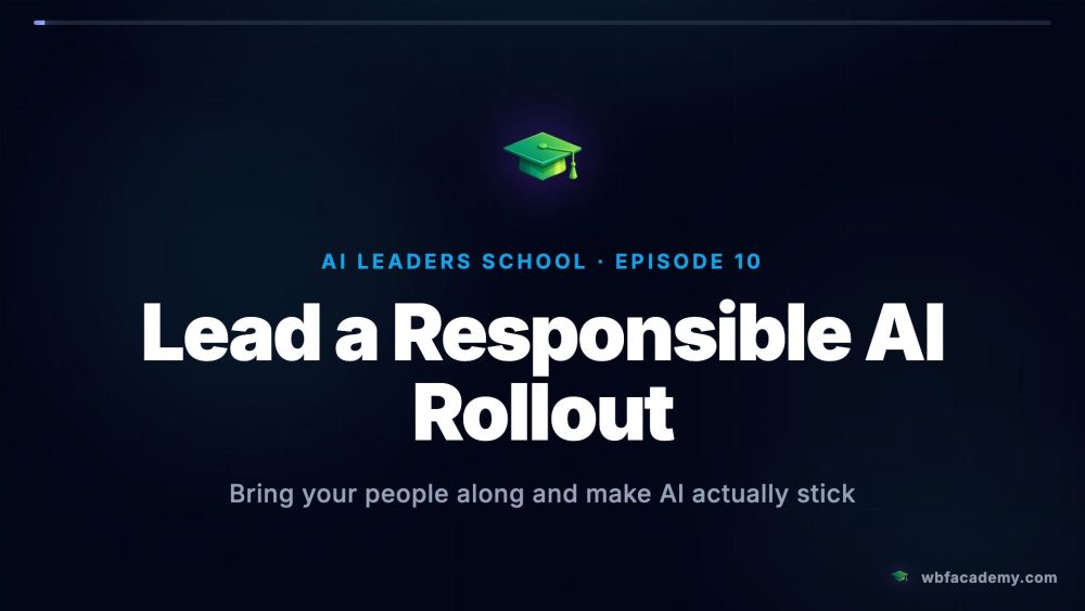 Lead a Responsible AI Rollout