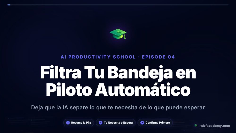 Filtra Tu Bandeja en Piloto Automático