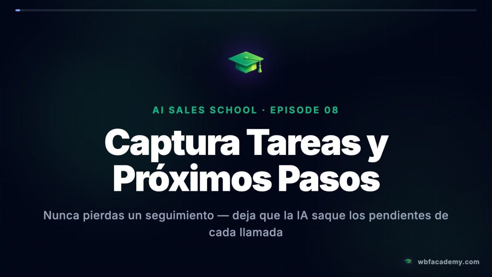 Captura Tareas y Próximos Pasos
