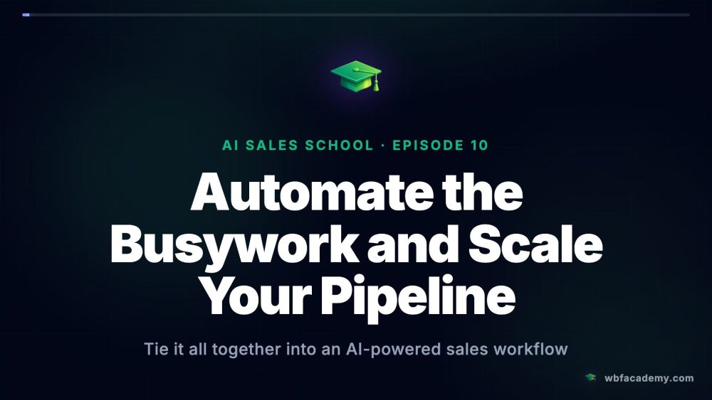 Automate the Busywork and Scale Your Pipeline