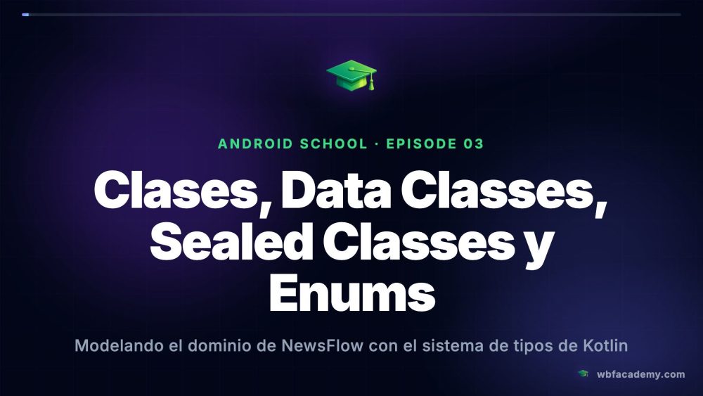 Clases, Data Classes, Sealed Classes y Enums