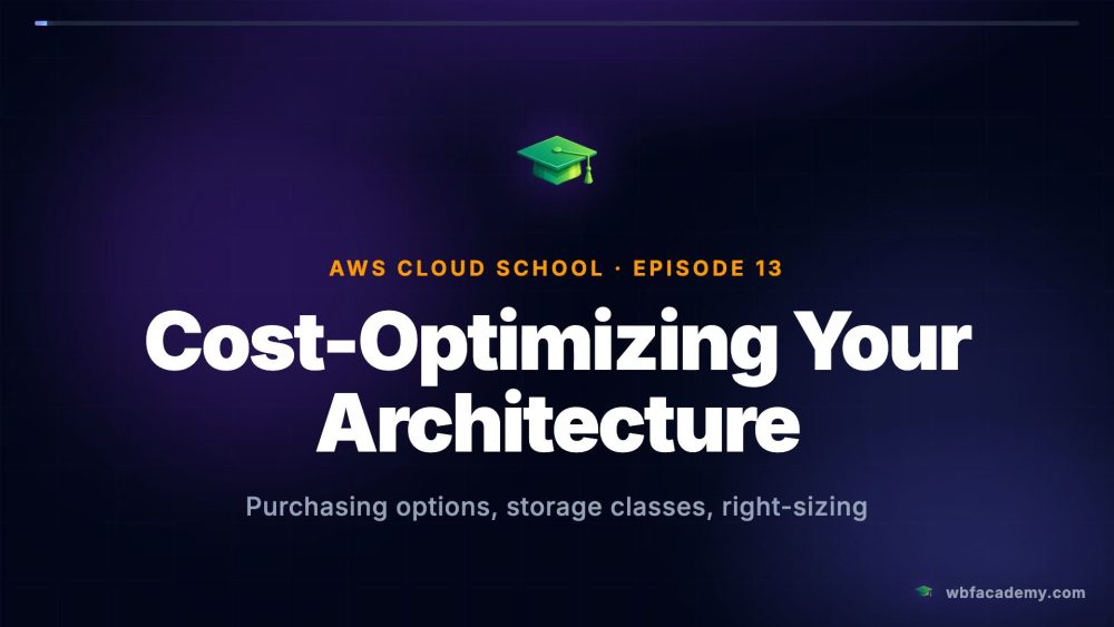 Cost-Optimizing Your Architecture