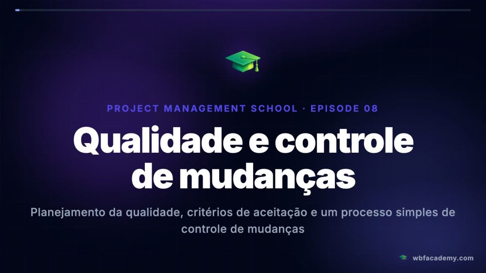 Qualidade e controle de mudanças