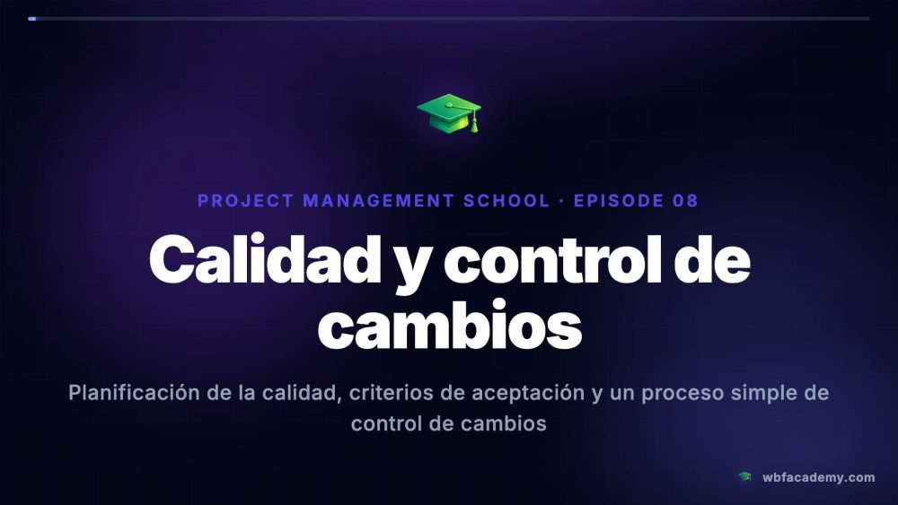 Calidad y control de cambios