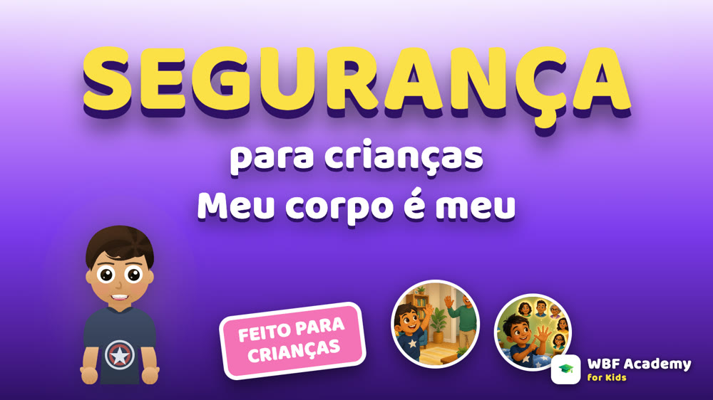 Segurança do Meu Corpo, para Crianças