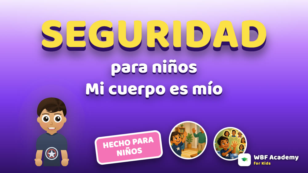 Seguridad de mi Cuerpo, para Niños