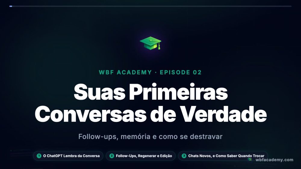 Suas Primeiras Conversas de Verdade
