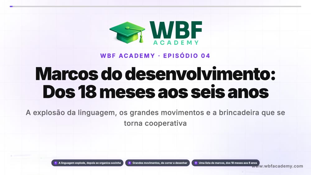 Marcos do desenvolvimento: Dos 18 meses aos seis anos