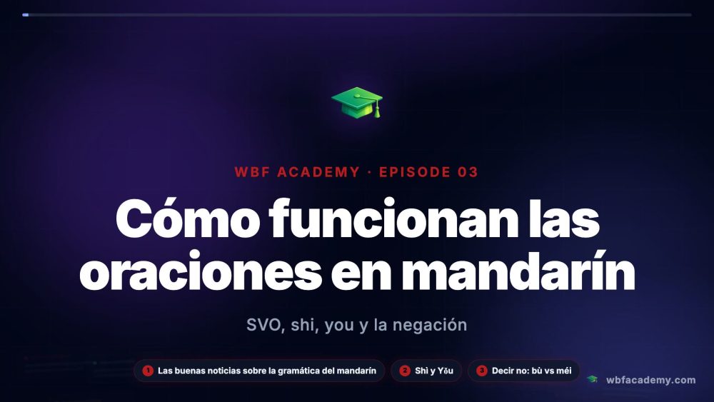 Cómo funcionan las oraciones en mandarín