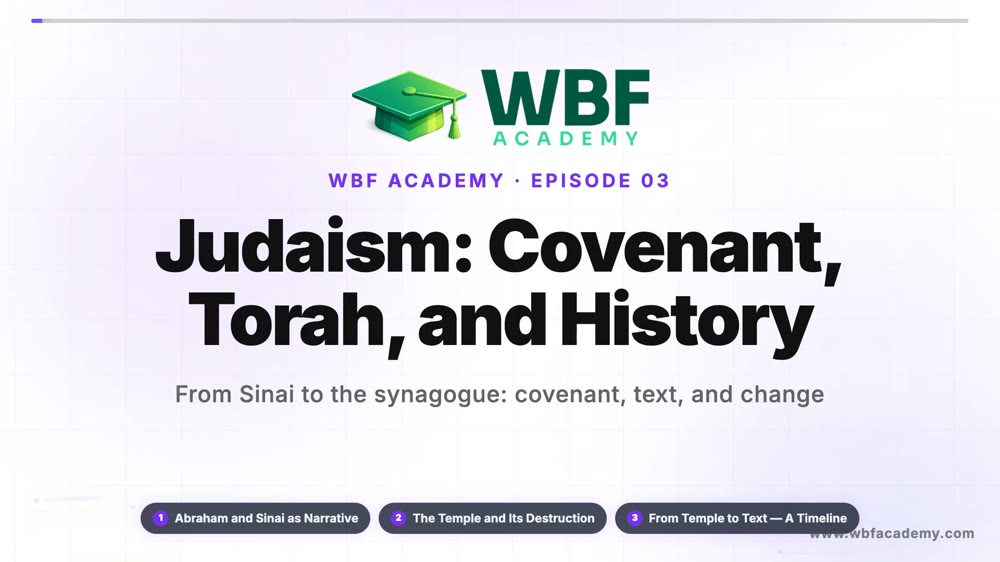 Judaism: Covenant, Torah, and History