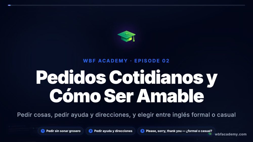Pedidos Cotidianos y Cómo Ser Amable