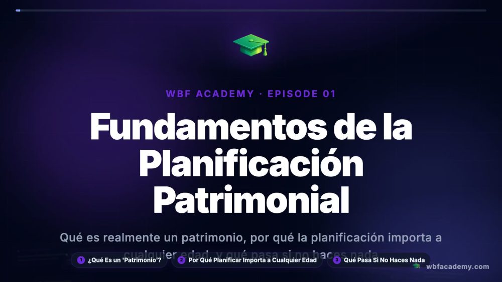 Fundamentos de la Planificación Patrimonial
