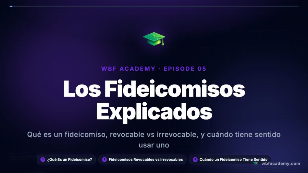 Los Fideicomisos Explicados