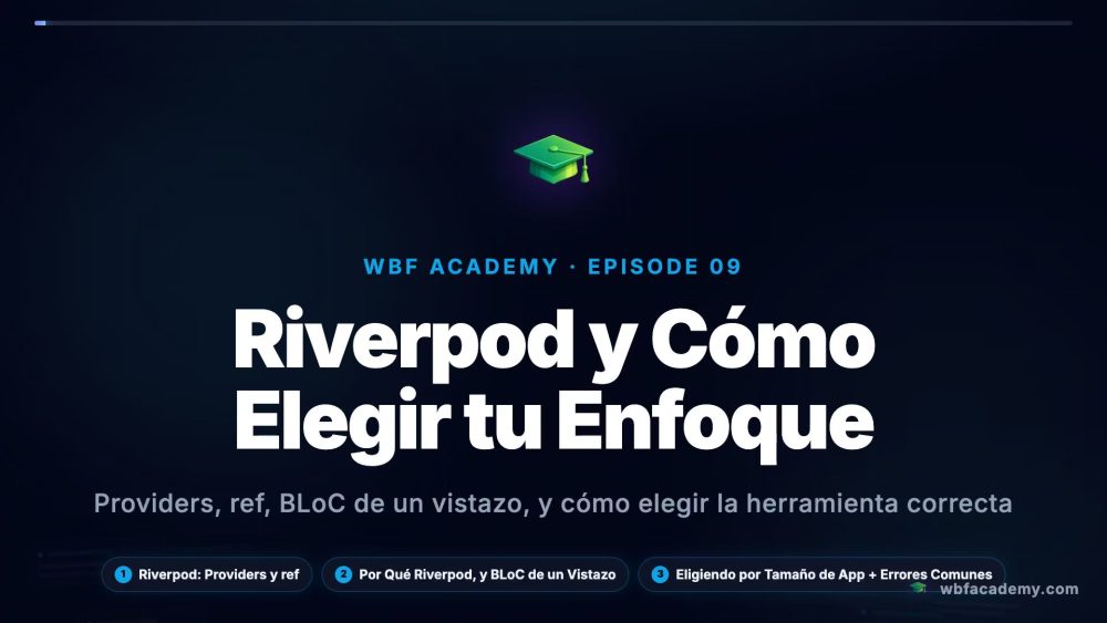 Riverpod y Cómo Elegir tu Enfoque