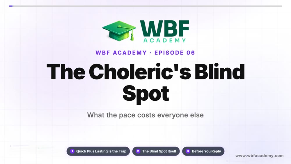 The Choleric's Blind Spot