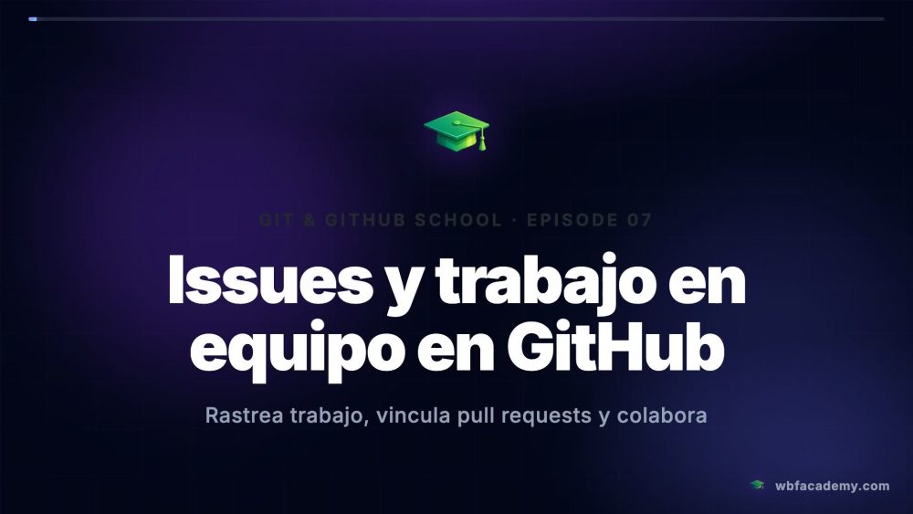 Issues y trabajo en equipo en GitHub