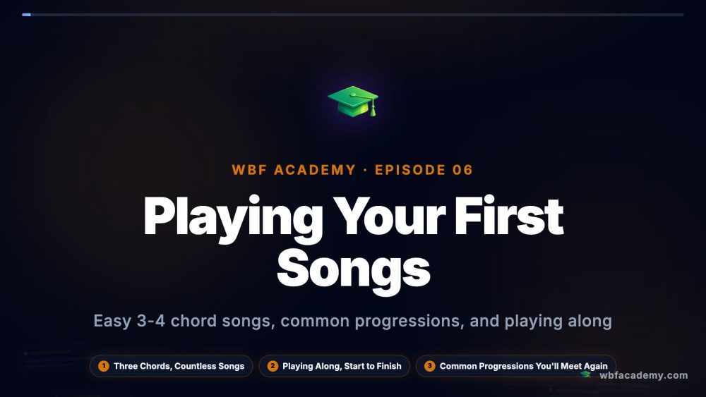 Playing Your First Songs