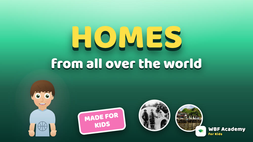 Homes of the World for Kids