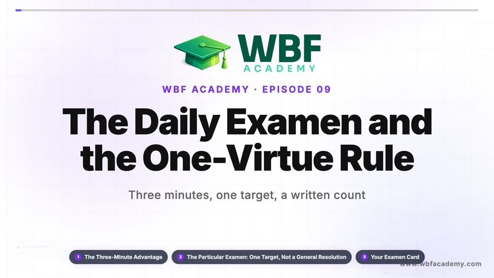 The Daily Examen and the One-Virtue Rule