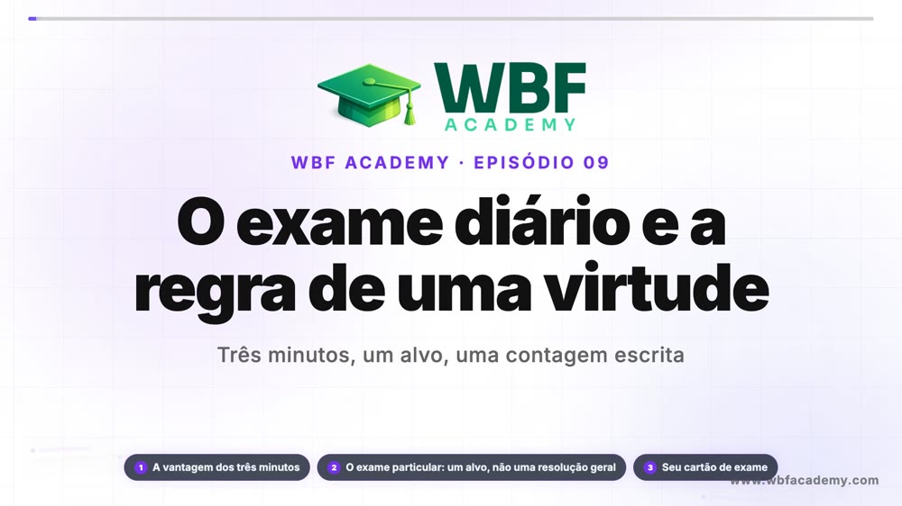 O exame diário e a regra de uma virtude