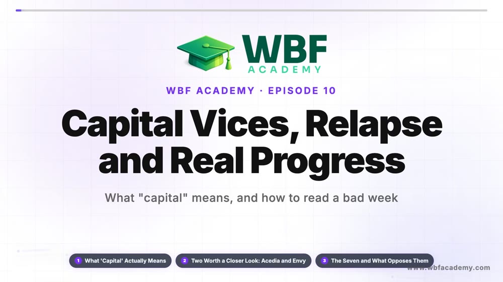Capital Vices, Relapse and Real Progress