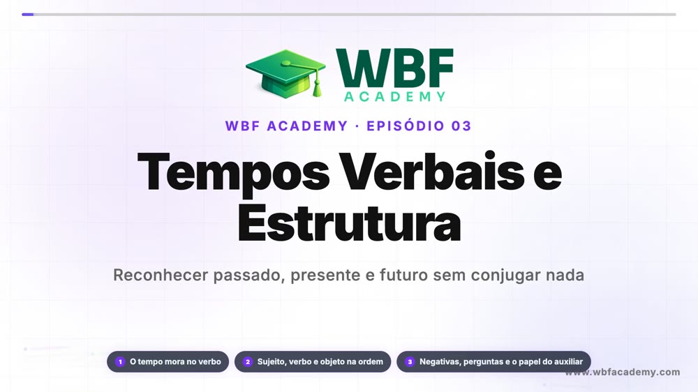 Tempos Verbais e Estrutura