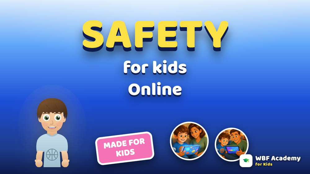 Internet Safety, for Kids