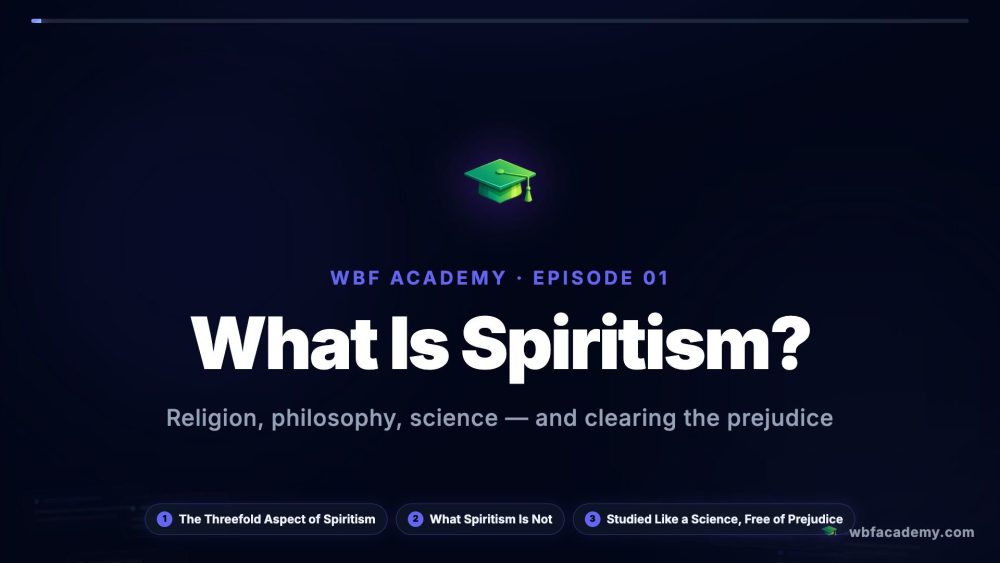 What Is Spiritism?