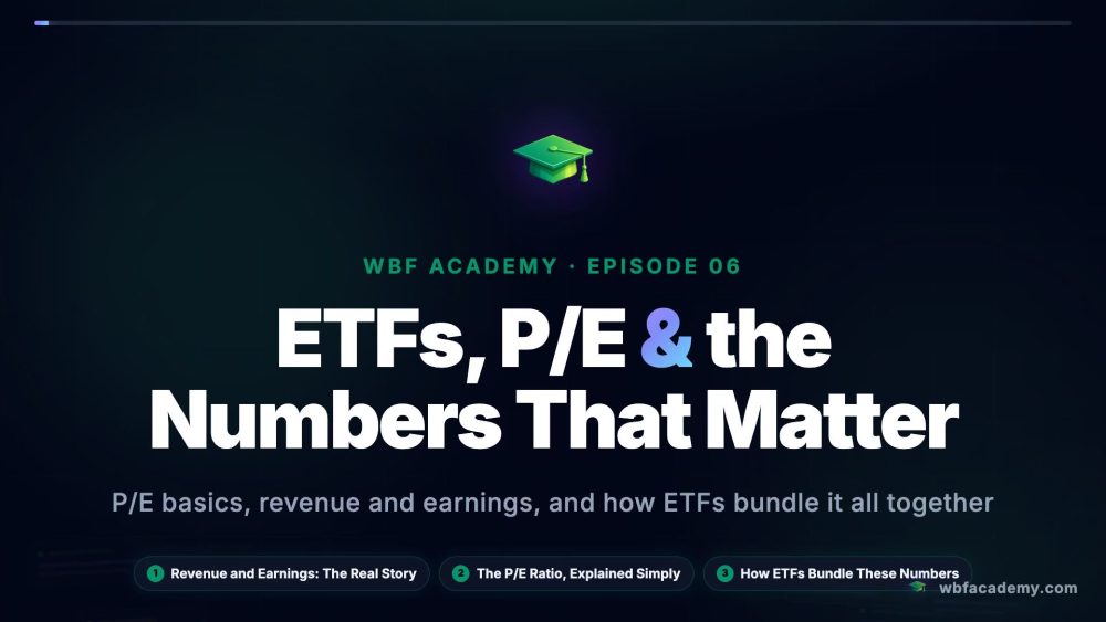 ETFs, P/E & the Numbers That Matter