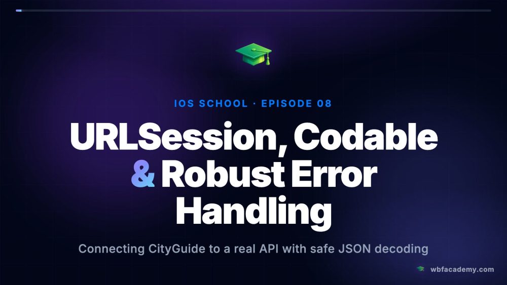 URLSession, Codable & Robust Error Handling