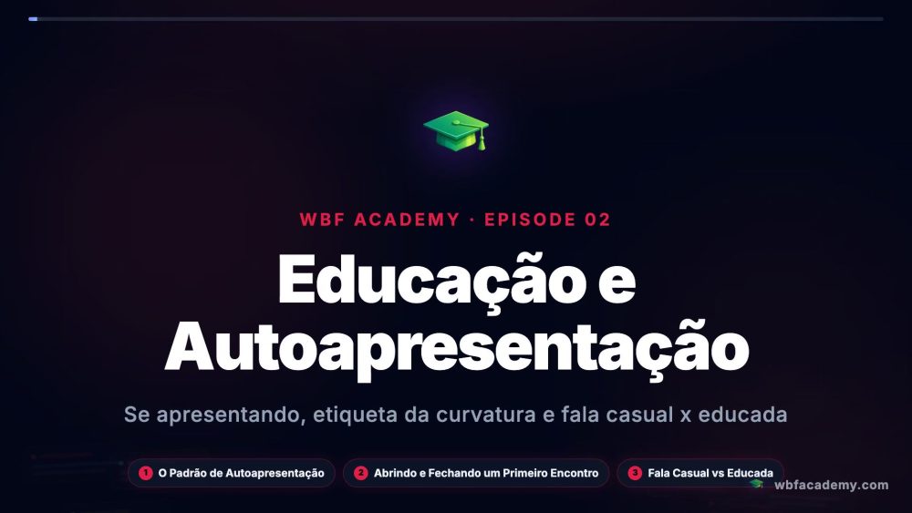 Educação e Autoapresentação