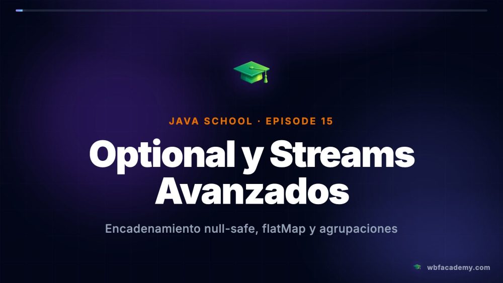 Optional y Streams Avanzados