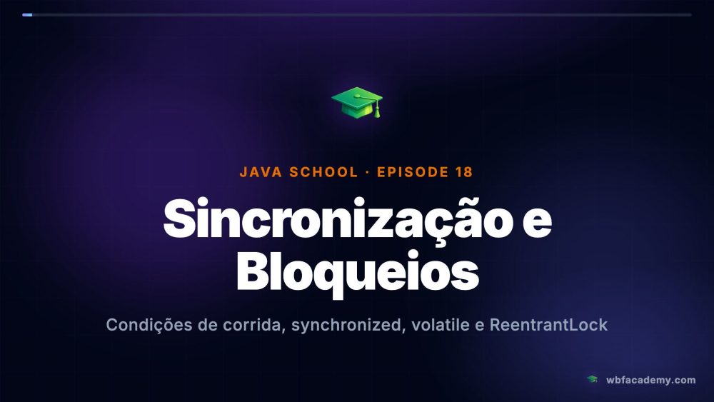 Sincronização e Bloqueios