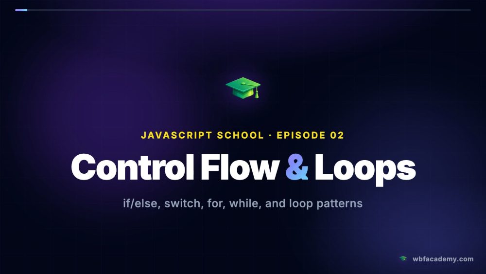 Control Flow & Loops