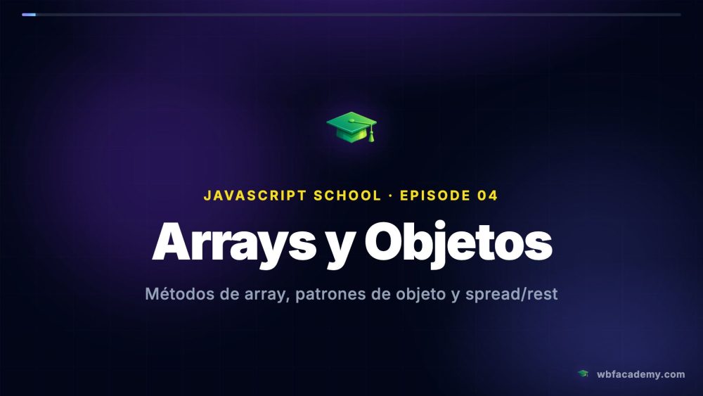 Arrays y Objetos