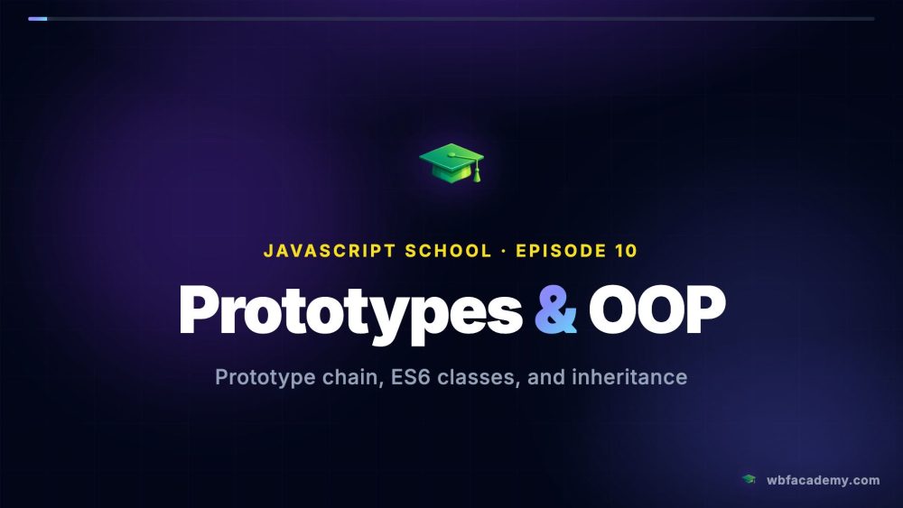 Prototypes & OOP