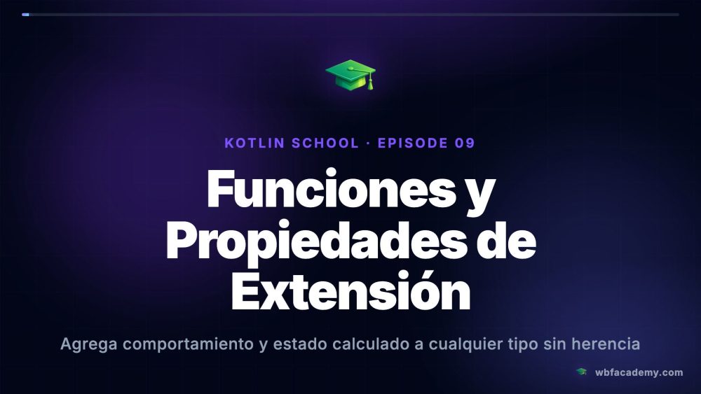 Funciones y Propiedades de Extensión