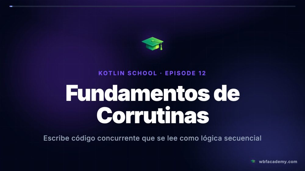 Fundamentos de Corrutinas