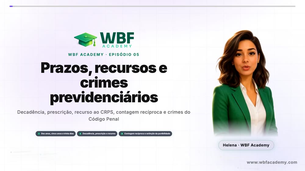 Prazos, recursos e crimes previdenciários