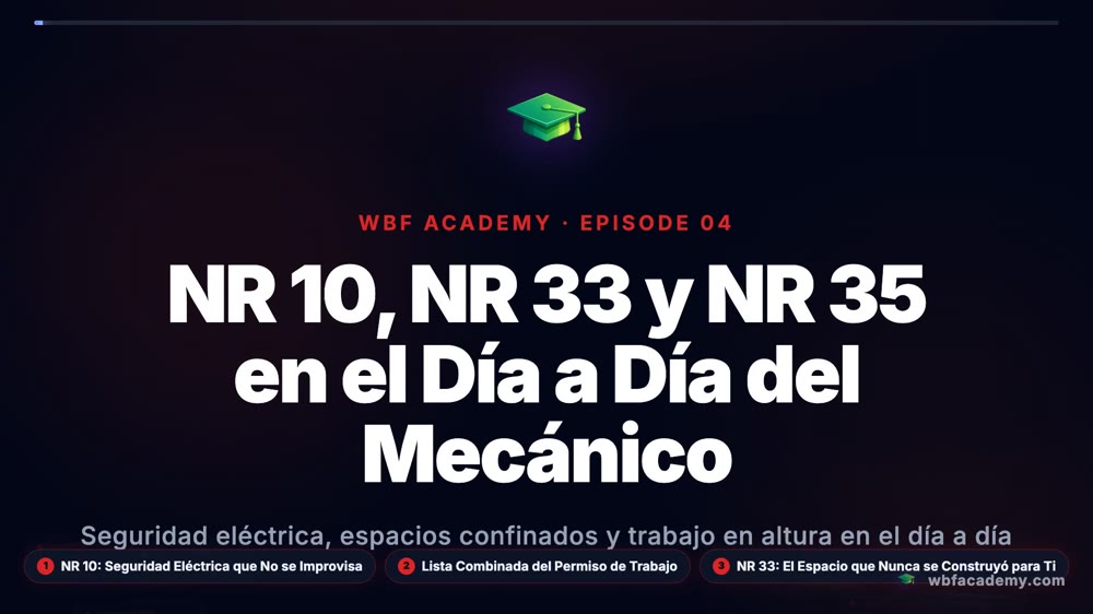 NR 10, NR 33 y NR 35 en el Día a Día del Mecánico