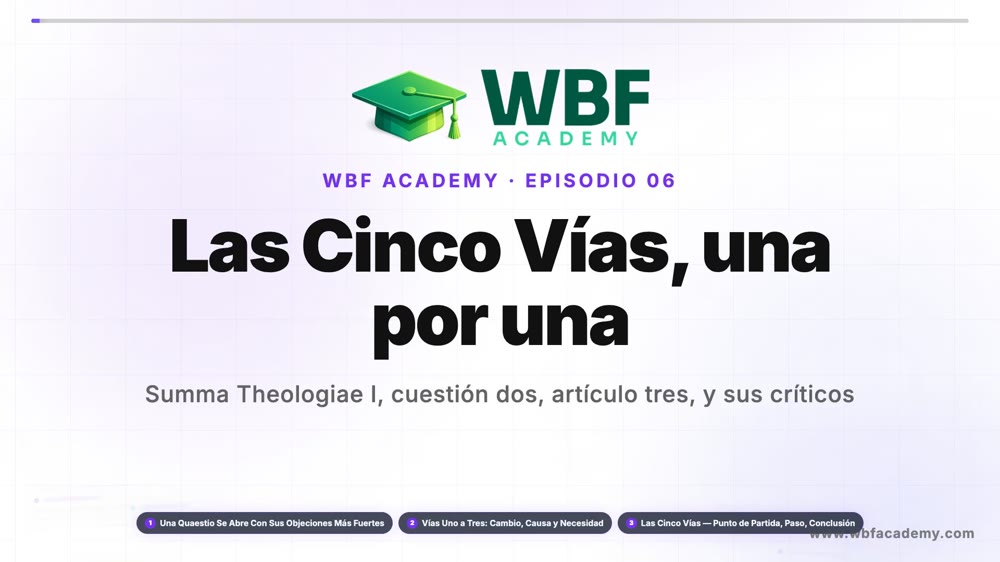 Las Cinco Vías, una por una
