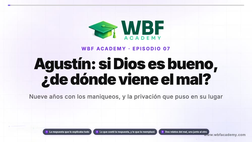 Agustín: si Dios es bueno, ¿de dónde viene el mal?