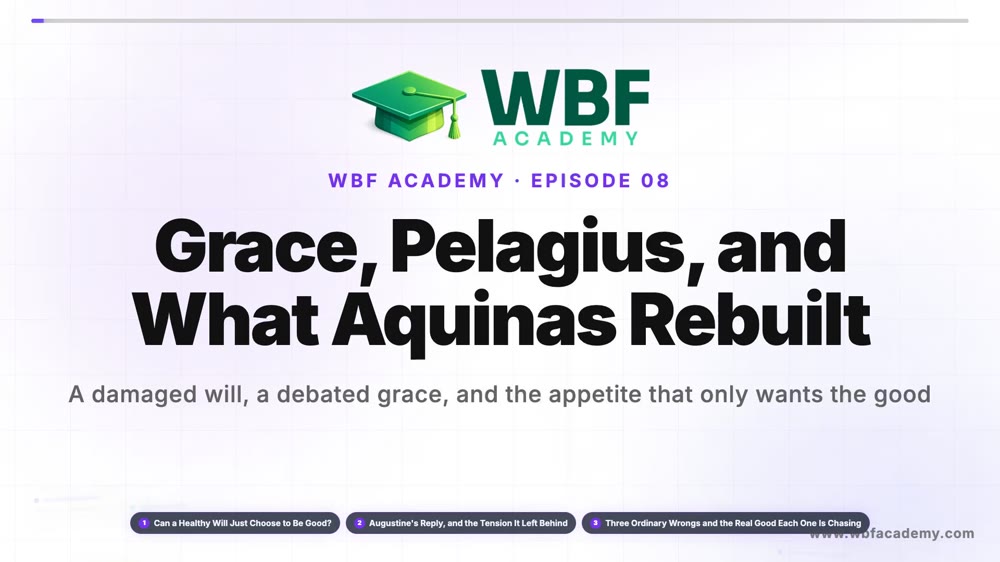 Grace, Pelagius, and What Aquinas Rebuilt