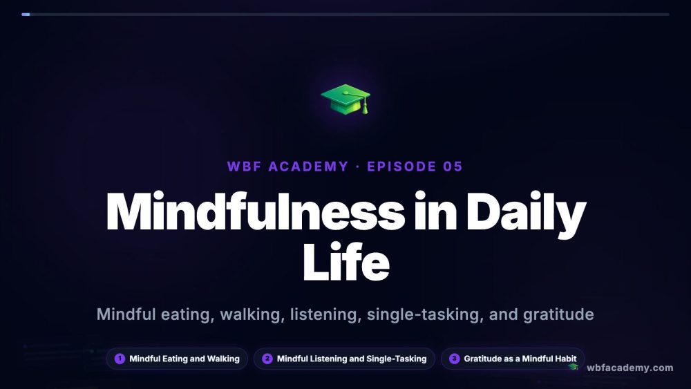 Mindfulness in Daily Life