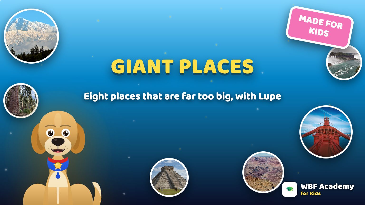 Giant Places of North America for Kids