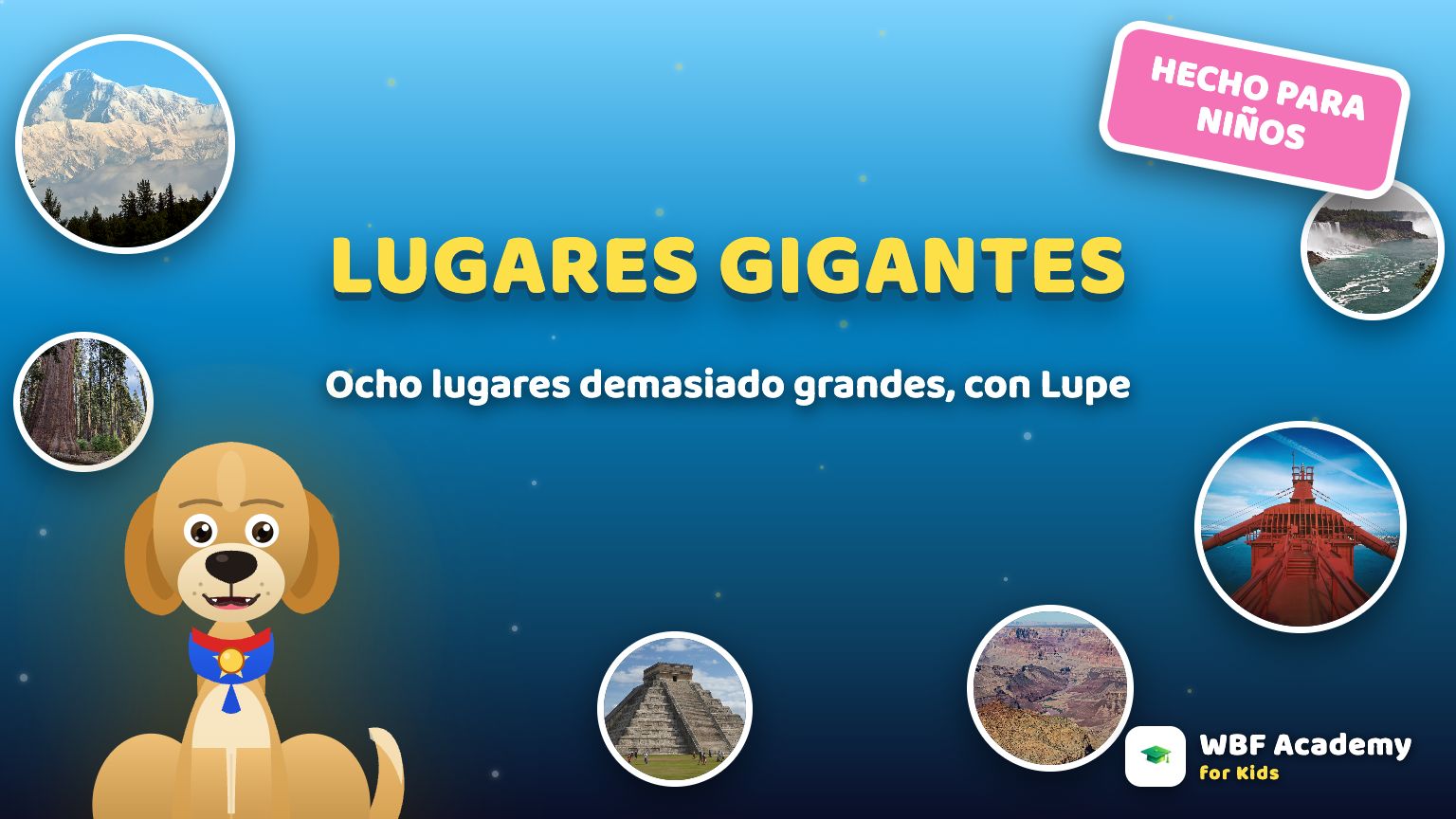 Lugares Gigantes de América del Norte para Niños