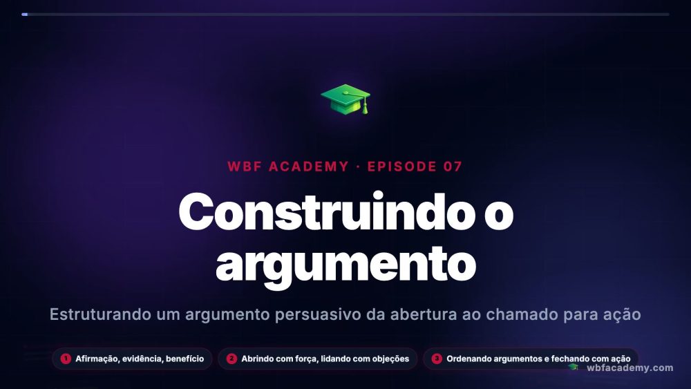 Construindo o argumento