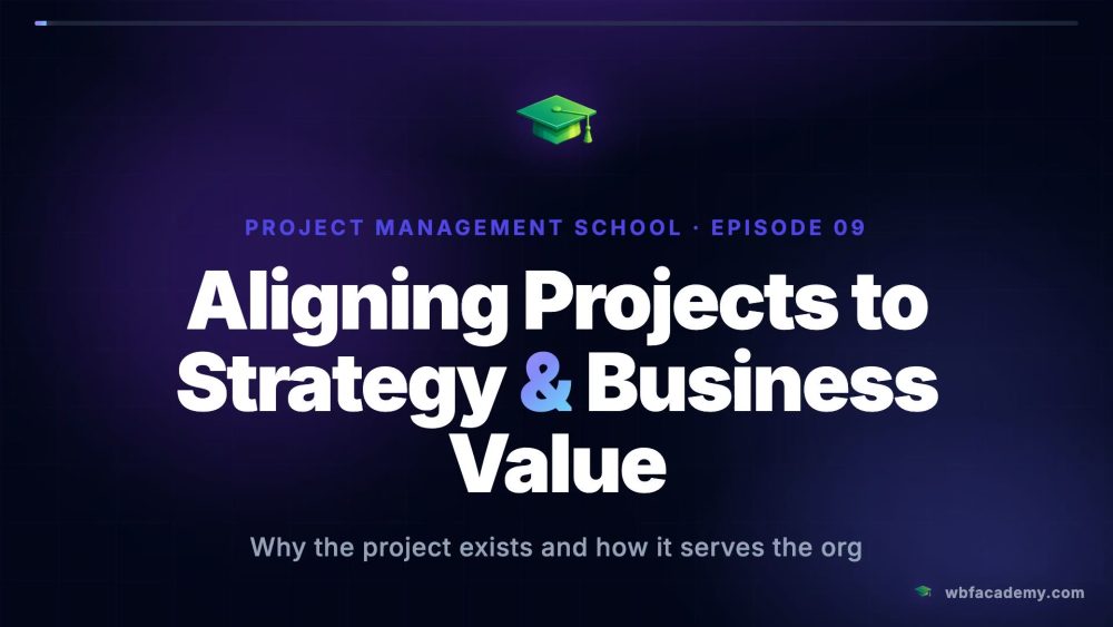 Aligning Projects to Strategy & Business Value