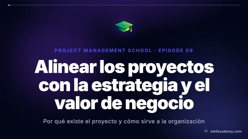 Alinear los proyectos con la estrategia y el valor de negocio